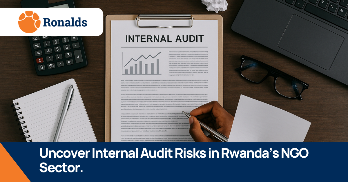 Uncover Internal Audit Risks in Rwanda’s NGO Sector Now