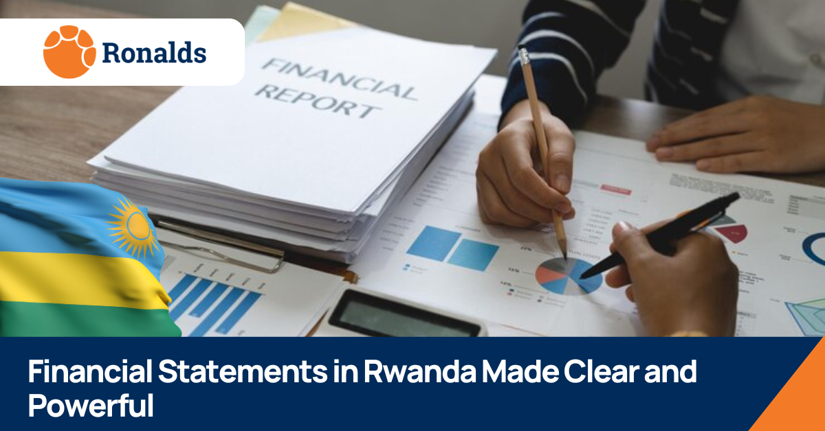 Preparation of financial statements in Rwanda showing professional financial reporting and governance.