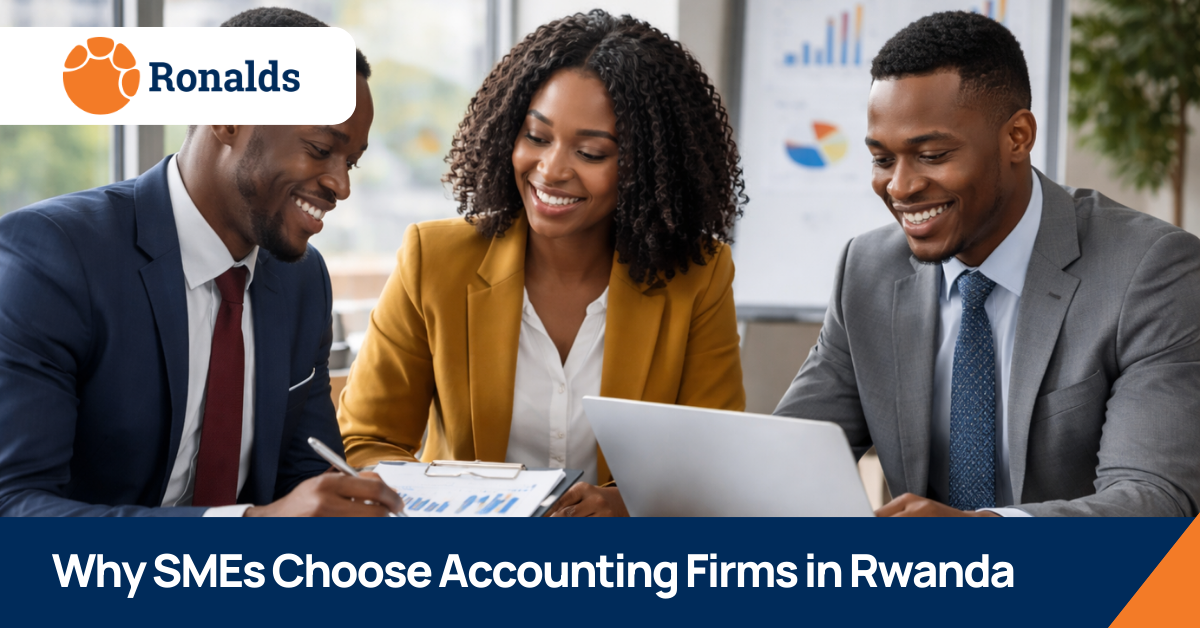 Why SMEs Choose Accounting Firms in Rwanda